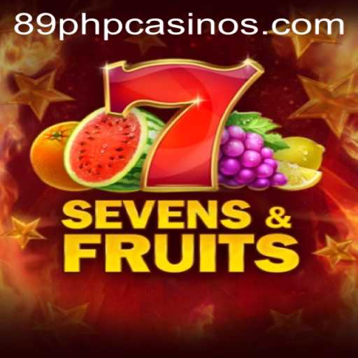 Experience the Excitement of SevensFruits Game at 89PHP.COM